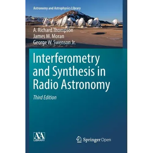 Interferometry and Synthesis in Radio Astronomy