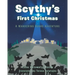 Scythy's First Christmas: A Wandering Bears Adventure