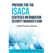 Prepare for the ISACA Certified Information Security Manager Exam: CISM Review Manual