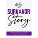 My Survivor Story