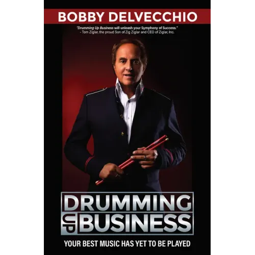 Drumming Up Business: Your Best Music Has Yet to Be Played