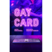 Gay Card