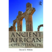 Ancient African Christianity: An Introduction to a Unique Context and Tradition