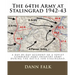 The 64th Army at Stalingrad 1942-43: A Day-By-Day Account of a Soviet Combined Arms Infantry Army During the Battle for Stalingrad