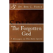 The Forgotten God: The Holy Spirit