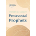 Pentecostal Prophets: Experience in Old Testament Perspective