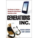 Generations, Inc.: From Boomers to Linksters--Managing the Friction Between Generations at Work