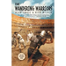 The Wandering Warriors