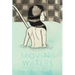 Moving Waters