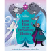 Frozen: Anna, Elsa, and the Enchanting Holiday