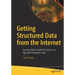 Getting Structured Data from the Internet: Running Web Crawlers/Scrapers on a Big Data Production Scale