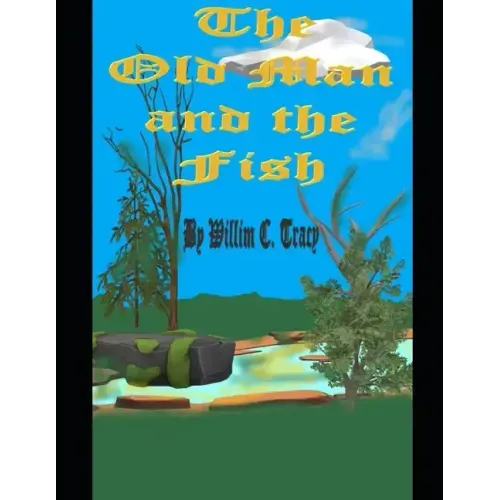 The Old Man and The Fish
