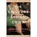 The Chilbury Ladies' Choir