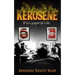 Kerosene: Life of a gangster