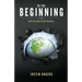 In the Beginning