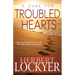 A Cure for Troubled Hearts: Deepening Our Affection for the One Who Loves His Own Unto the End