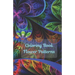 Coloring Book Flowers Patterns: Flower Collection/ Flower Design/ Amazing Patterns/ Inspirational Designs/ Flowers For Relaxation/ Stress Relief/ Hand