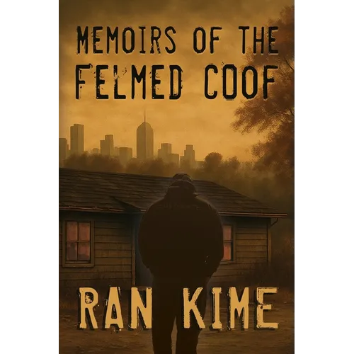 Memoirs of the Felmed Coof