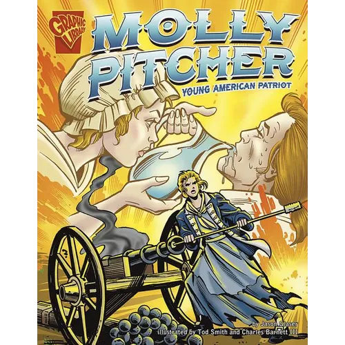 Molly Pitcher: Young American Patriot