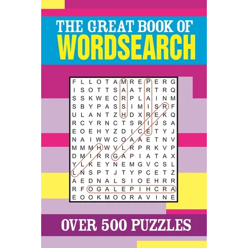 The Great Book of Wordsearch: Over 500 Puzzles