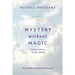 Mystery without Magic: Finding Faith in a Secular World
