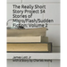 The Really Short Story Project 54 Stories of Micro/Flash/Sudden Fiction: Volume 2