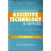 The Illustrated Guide to Assistive Technology & Devices: Tools and Gadgets for Living Independently