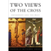 Two Views of the Cross: Orthodoxy and the West