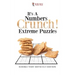It's A Numbers Crunch! Extreme Puzzles: Sudoku Very Difficult Edition