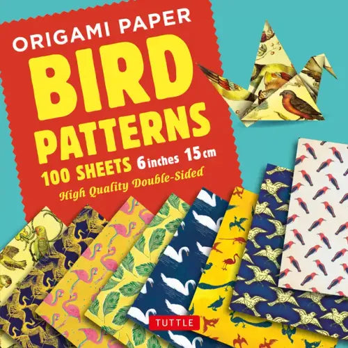 Origami Paper 100 Sheets Bird Patterns 6 (15 CM): Tuttle Origami Paper: Double-Sided Origami Sheets Printed with 8 Different Designs (Instructions for