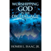 Worshipping God in the Digital Age: (Another View from the Pew)