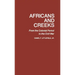 Africans and Creeks: From the Colonial Period to the Civil War