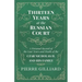 Thirteen Years at the Russian Court - A Personal Record of the Last Years and Death of the Czar Nicholas II. and his Family