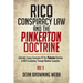 RICO Conspiracy Law and the Pinkerton Doctrine: Judicially Fusing Symmetry Of The Pinkerton Doctrine to RICO Conspiracy Through Mediate Causation