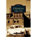 Geneva: 1940-1970
