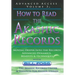 How to Read the Akashic Records Vol 3: Advanced Access - Advanced Dynamics, Benefits & techniques