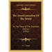 The Americanization of the World: Or the Trend of the Twentieth Century (1902)