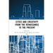 Cities and Creativity from the Renaissance to the Present