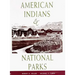 American Indians & National Parks