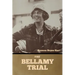 The Bellamy Trial