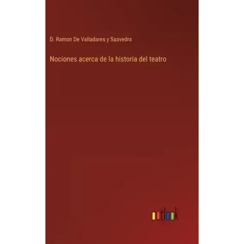 Nociones acerca de la historia del teatro