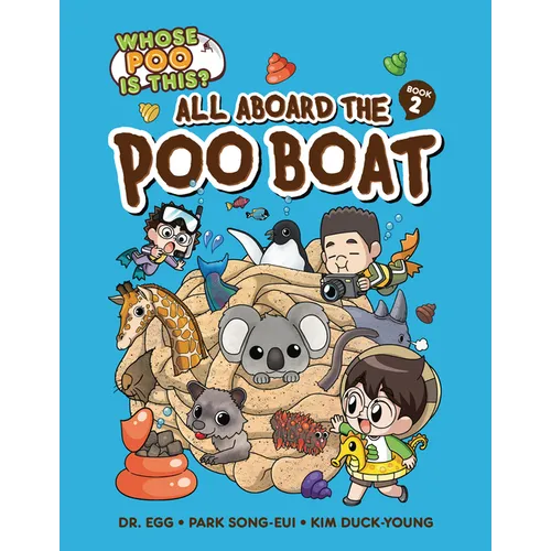 All Aboard the Poo Boat: Book 2