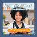 Bring the Bread: The Br Blend