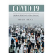 Covid 19: My Battle With Covid and How I Survived
