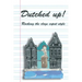 Dutched Up!: Rocking the Clogs Expat Style