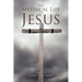 The Mythical Life of Jesus
