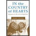 In the Country of Hearts: Journeys in the Art of Medicine