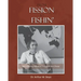 From Fission to Fishin': My Lifelong Mission in Youth For Christ