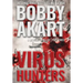 Virus Hunters 3: A Medical Thriller