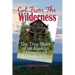 Cut From The Wilderness: The True Story of an Alaskan Homestead Girl